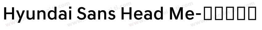 Hyundai Sans Head Me字体转换